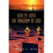 Seek Ye First the Kingdom of God