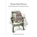 Prayerful Pieces: Storied Moments of Tending the Heart