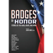 Badges of Honor: Stories of the Head, Heart, and Hand