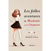Les folles aventures de Madame a de l'humour
