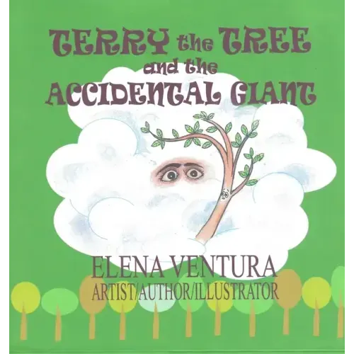 Terry the Tree and the Accidental Giant