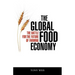 The Global Food Economy: The Battle for the Future of Farming