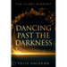 Dancing Past the Darkness: The Glory Mindset