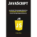 JavaScript: JavaScript Programming Made Easy for Beginners & Intermediates (Step By Step With Hands On Projects)