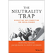 The Neutrality Trap: Disrupting and Connecting for Social Change