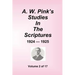 A.W. Pink's Studies In The Scriptures - 1924-25, Volume 2 of 17
