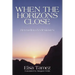When the Horizons Close