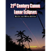 21st Century Canon of Lunar Eclipses - Black and White Edition