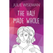 The Half Made Whole