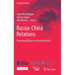 Russia-China Relations: Emerging Alliance or Eternal Rivals?