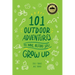 101 Outdoor Adventures to Have Before You Grow Up