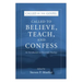 Called to Believe, Teach, and Confess