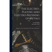 The Electro-Plating and Electro-Refining of Metals: Being a New Ed. of Alexander Watt's "Electro-Deposition"