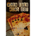 When Luck Runs Out: A James Gang Adventure