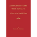 A Thousand Years with Royalty: A Story of the English Kings
