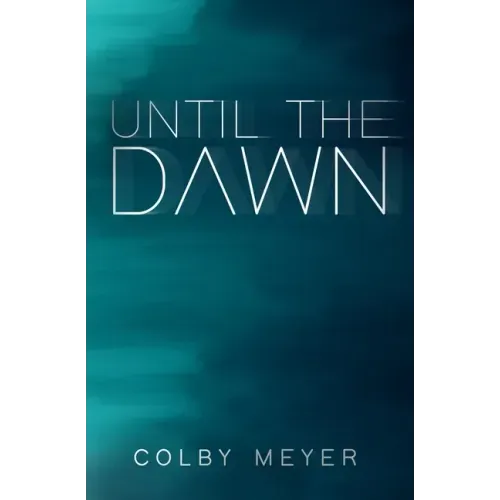 Until The Dawn