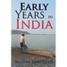 Early Years in India