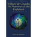 Teilhard de Chardin (T): The Human Phenomenon Explained