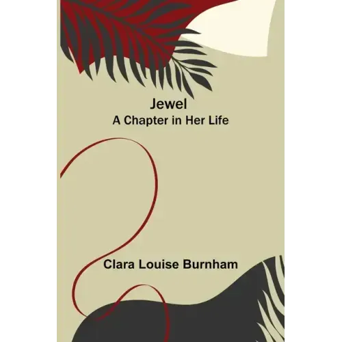 Jewel: A Chapter in Her Life