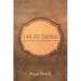 I Am Still Learning: Recollections and What I've Learned along the Way
