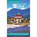 Bhutan: An Introductory Guide