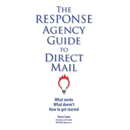 The RESPONSE Agency Guide to Direct Mail