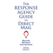 The RESPONSE Agency Guide to Direct Mail