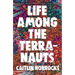 Life Among the Terranauts