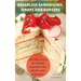 Breadless Sandwiches, Wraps and Burgers