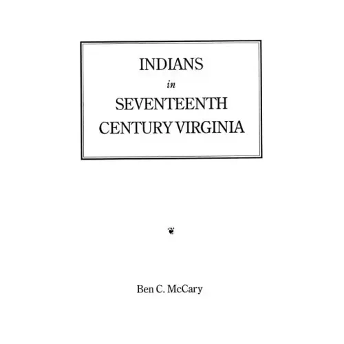 Indians in Seventeenth-Century Virginia