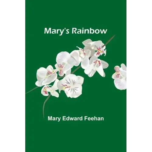 Mary's Rainbow