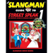 The Slangman Guide to STREET SPEAK 1: The Complete Course in American Slang & Idioms