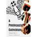 A Pentecostal Catechism
