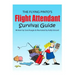 The Flight Attendant Survival Guide