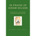 In Praise of Hiram Wilson: The Story of a 19th Century Guadalupe County Potter