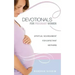 Devotionals for Pregnant Women.
