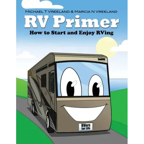 RV Primer: How to Start and Enjoy RVing