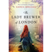 The Lady Brewer of London