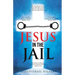 Jesus in the Jail