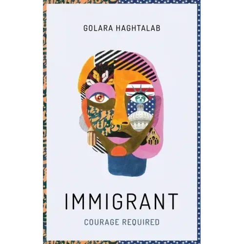 Immigrant: Courage Required