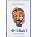Immigrant: Courage Required