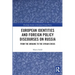 European Identities and Foreign Policy Discourses on Russia: From the Ukraine to the Syrian Crisis
