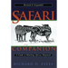 The Safari Companion: A Guide to Watching African Mammals; Including Hoofed Mammals, Carnivores, and Primates