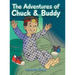 The Adventures of Chuck & Buddy