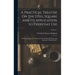 A Practical Treatise On the Steel Square and Its Application to Everyday Use: Being an Exhaustive Collection of Steel Square Problems and Solutions, "