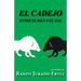El Cadejo: Entre El Bien Y El Mal