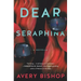 Dear Seraphina: A Novella