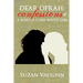 Dear Oprah: Confessions of a Middle-Class White Girl