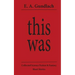This Was: Collected Science Fiction and Fantasy Short Stories