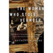 The Woman Who Stole Vermeer: The True Story of Rose Dugdale and the Russborough House Art Heist